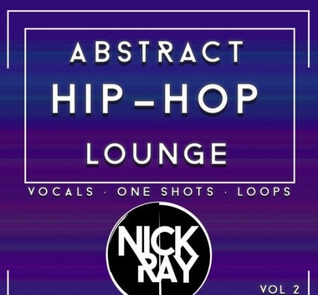 Nick Ray Sounds Abstract Hip-Hop Lounge Vol.2 WAV